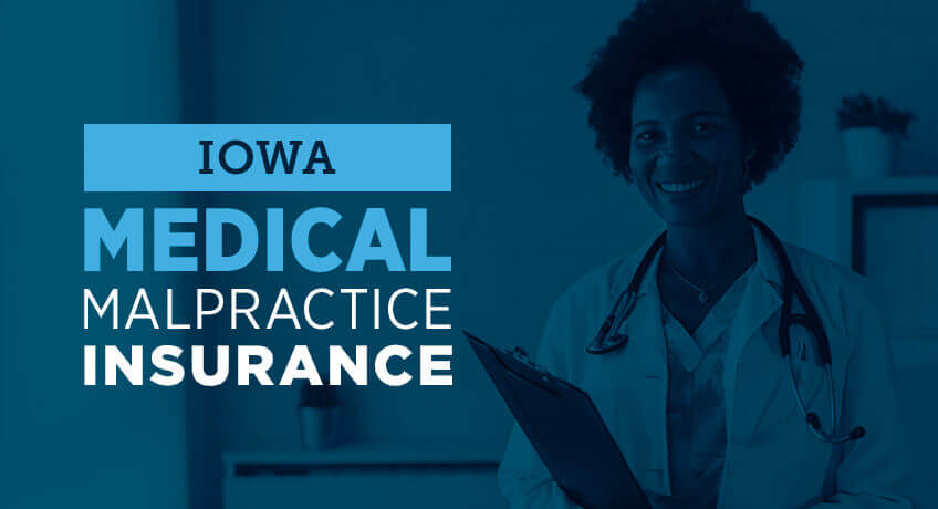 iowa medical malpractice insurance