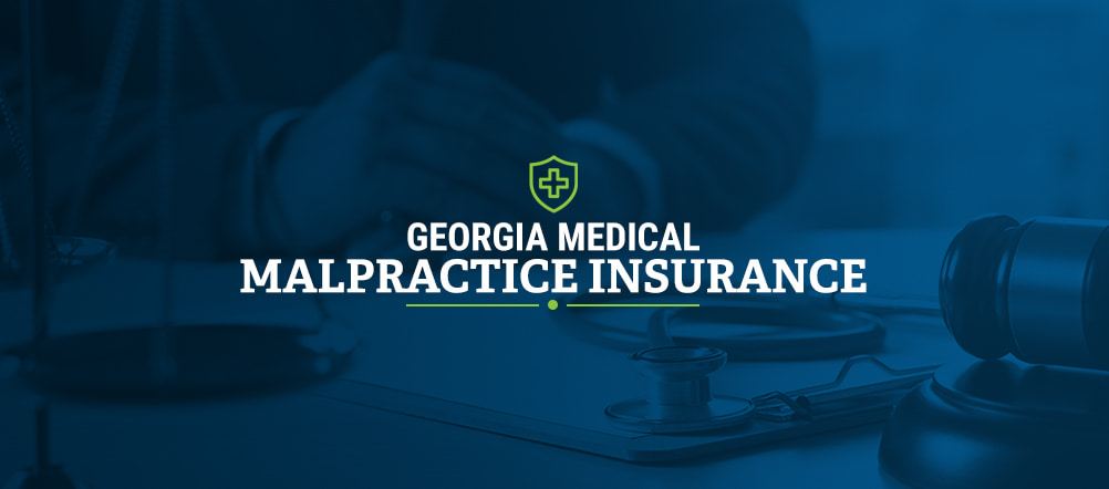 Georgia Medical Malpractice Insurance